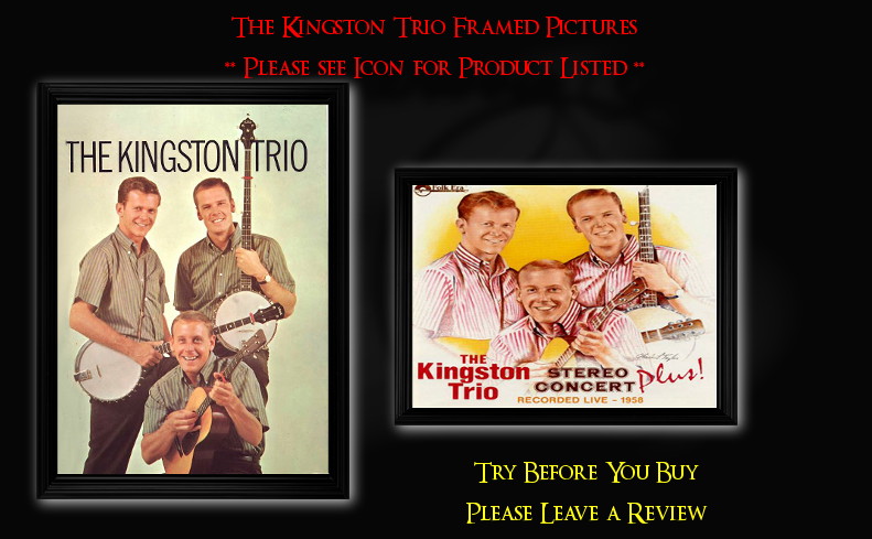  photo Kingston Trio Product Framed Pics.png